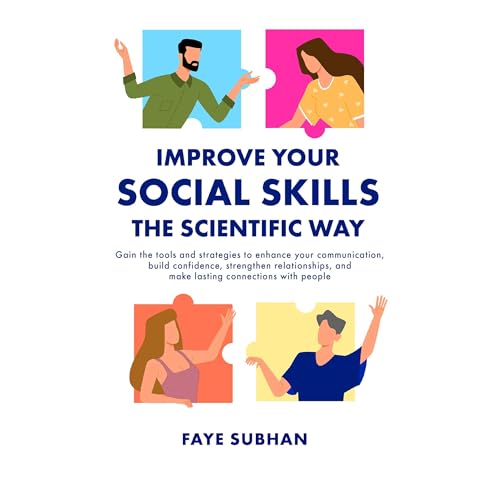 Enhance Your Social Skills: Strategies for Improvement