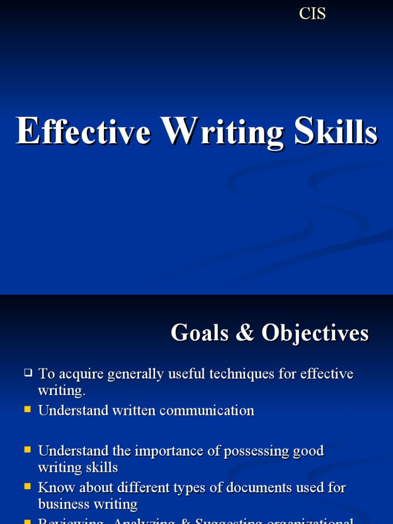 Mastering Effective Writing Skills: A Guide to Clear and Impactful Communication